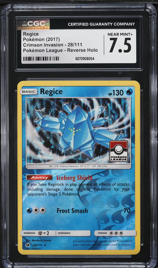 English CGC 7.5 2017 SM Crimson Invasion Pokemon League Reverse Holo Regice 28